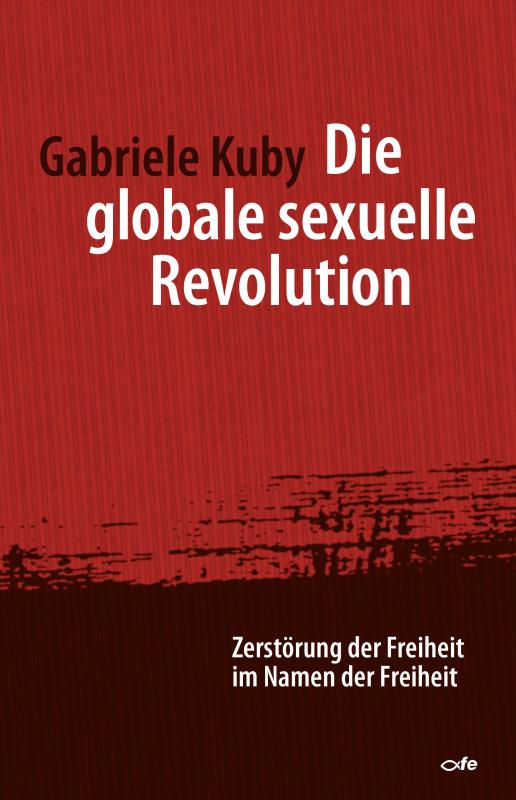 Cover-Bild Die globale sexuelle Revolution