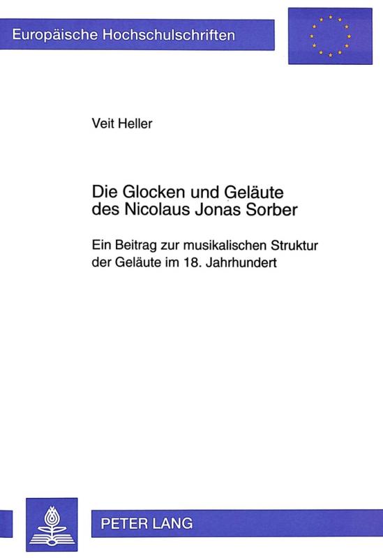 Cover-Bild Die Glocken und Geläute des Nicolaus Jonas Sorber