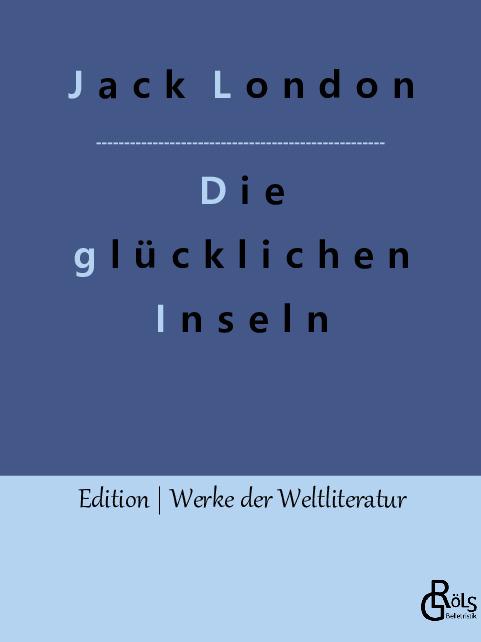 Cover-Bild Die glücklichen Inseln