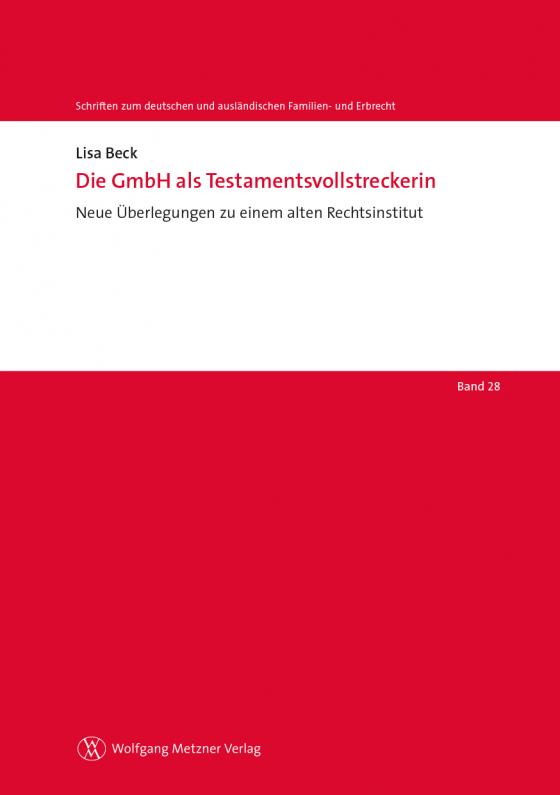 Cover-Bild Die GmbH als Testamentsvollstreckerin