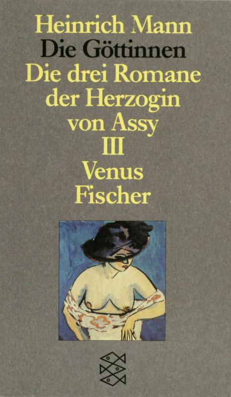 Cover-Bild Die Göttinnen - Die drei Romane der Herzogin von Assy