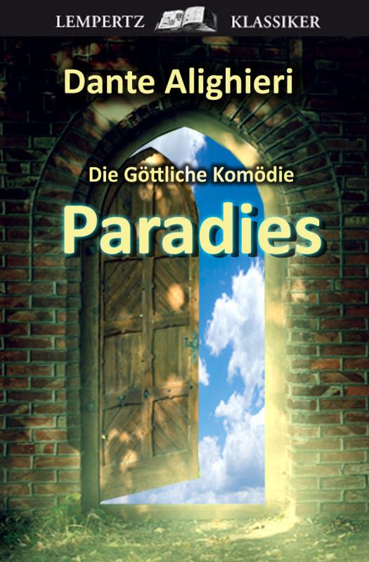 Cover-Bild Die Göttliche Komödie - Dritter Teil: Paradies