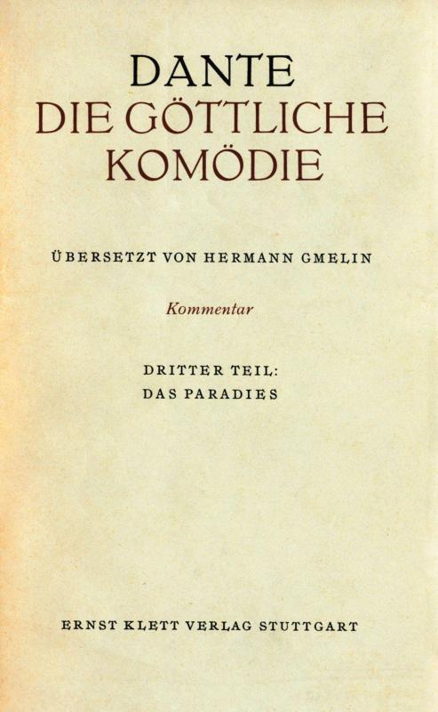 Cover-Bild Die Göttliche Komödie. Italienisch und Deutsch / Kommentar zur "Göttlichen Komödie" / Das Paradies (Die Göttliche Komödie. Italienisch und Deutsch, Bd. 3)