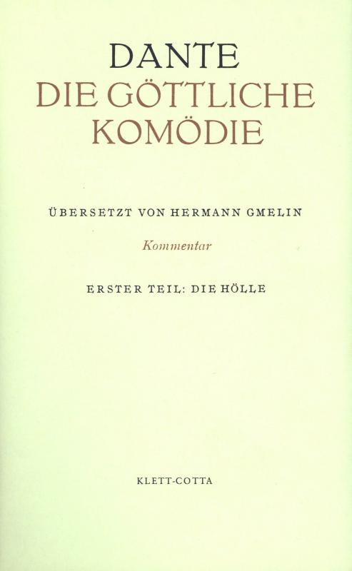 Cover-Bild Die Göttliche Komödie. Italienisch und Deutsch / Kommentar zur "Göttlichen Komödie" (Die Göttliche Komödie. Italienisch und Deutsch, Bd. 1)