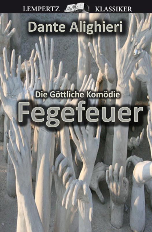 Cover-Bild Die Göttliche Komödie - Zweiter Teil: Fegefeuer