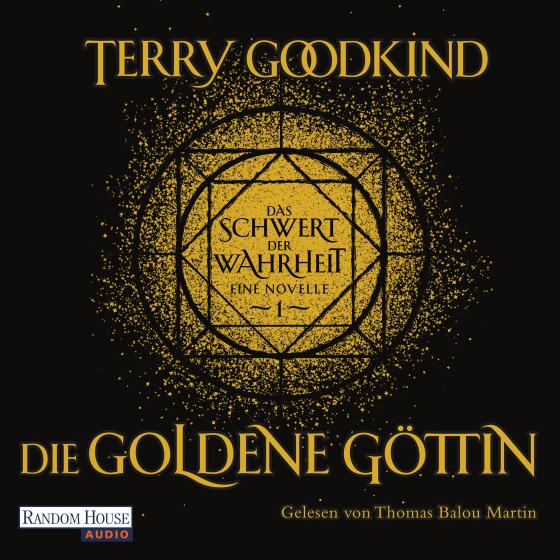 Cover-Bild Die goldene Göttin - Das Schwert der Wahrheit