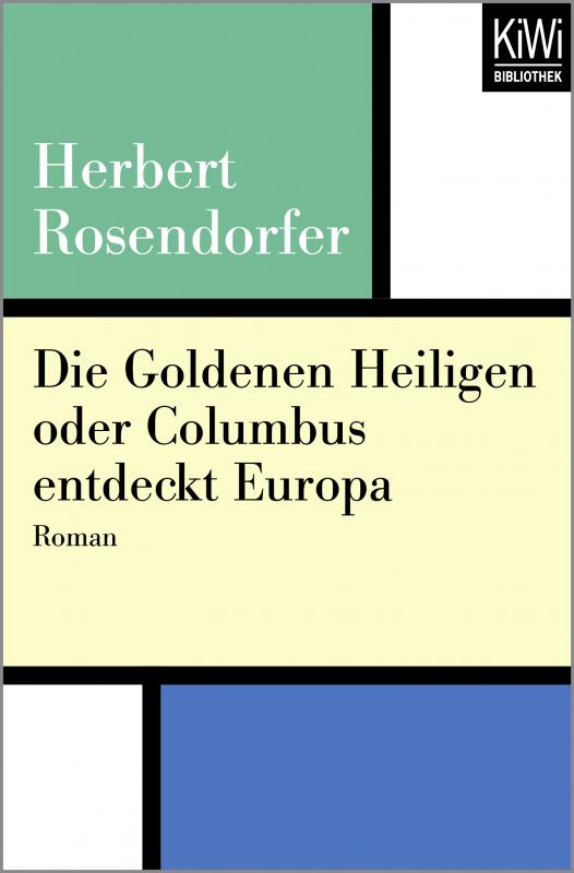 Cover-Bild Die Goldenen Heiligen oder Columbus entdeckt Europa