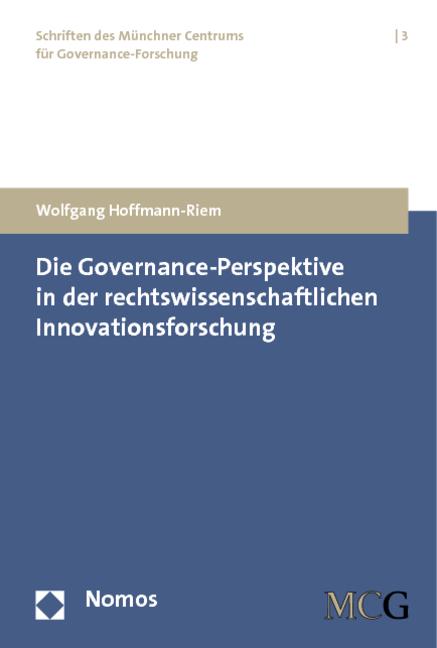 Cover-Bild Die Governance-Perspektive in der rechtswissenschaftlichen Innovationsforschung