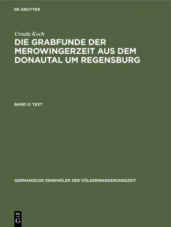 Cover-Bild Die Grabfunde der Merowingerzeit aus dem Donautal um Regensburg