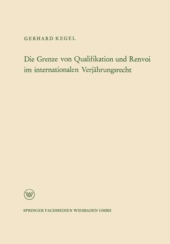 Cover-Bild Die Grenze von Qualifikation und Renvoi im internationalen Verjährungsrecht