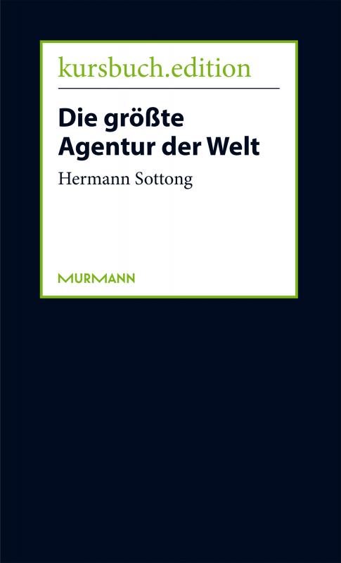 Cover-Bild Die größte Agentur der Welt