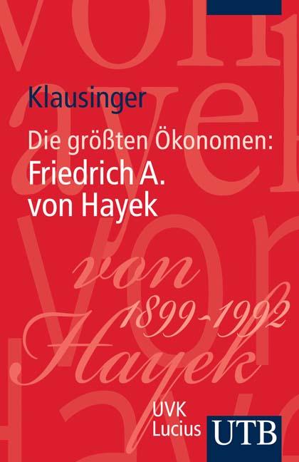 Cover-Bild Die größten Ökonomen: Friedrich A. von Hayek