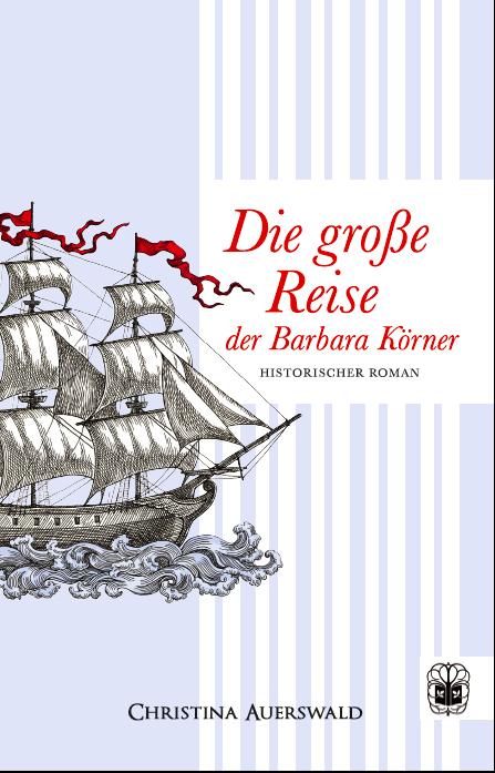 Cover-Bild Die große Reise der Barbara Körner