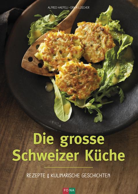 Cover-Bild Die grosse Schweizer Küche