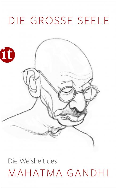 Cover-Bild Die große Seele – Die Weisheit des Mahatma Gandhi