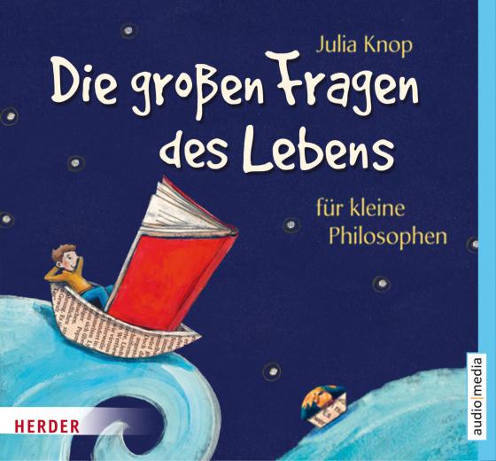 Cover-Bild Die großen Fragen des Lebens für kleine Philosophen