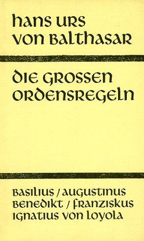 Cover-Bild Die grossen Ordensregeln