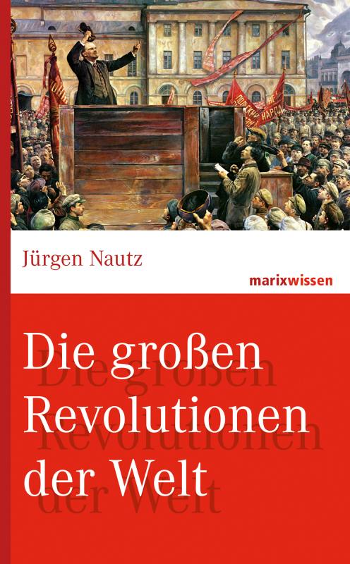 Cover-Bild Die großen Revolutionen der Welt