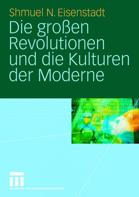 Cover-Bild Die großen Revolutionen und die Kulturen der Moderne