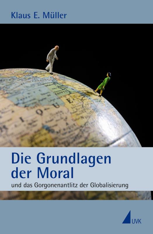 Cover-Bild Die Grundlagen der Moral