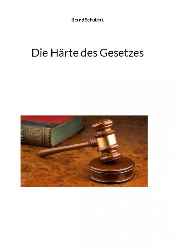 Cover-Bild Die Härte des Gesetzes