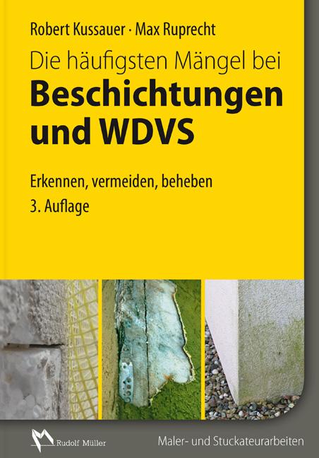 Cover-Bild Die häufigsten Mängel bei Beschichtungen und WDVS