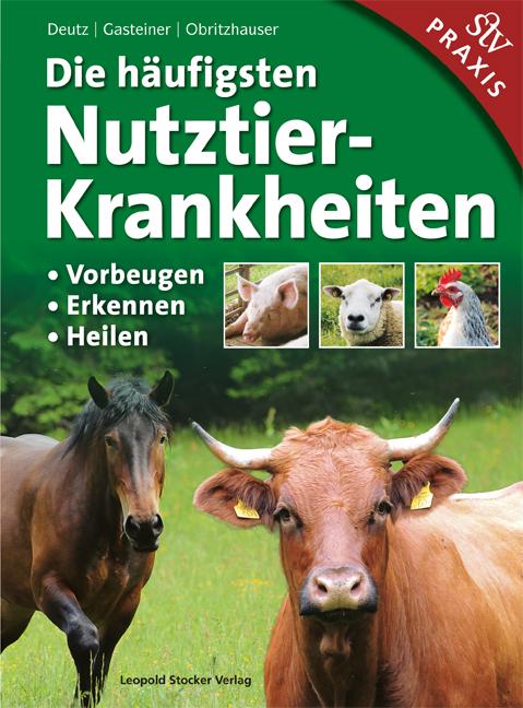 Cover-Bild Die häufigsten Nutztierkrankheiten