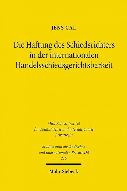 Cover-Bild Die Haftung des Schiedsrichters in der internationalen Handelsschiedsgerichtsbarkeit