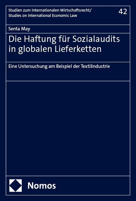 Cover-Bild Die Haftung für Sozialaudits in globalen Lieferketten