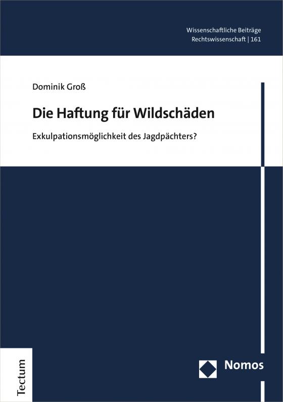 Cover-Bild Die Haftung für Wildschäden