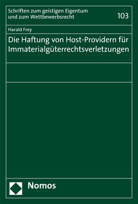 Cover-Bild Die Haftung von Host-Providern für Immaterialgüterrechtsverletzungen