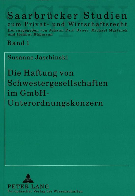 Cover-Bild Die Haftung von Schwestergesellschaften im GmbH-Unterordnungskonzern