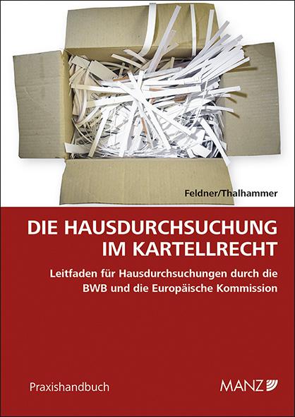 Cover-Bild Die Hausdurchsuchung im Kartellrecht