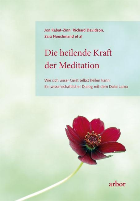 Cover-Bild Die heilende Kraft der Meditation