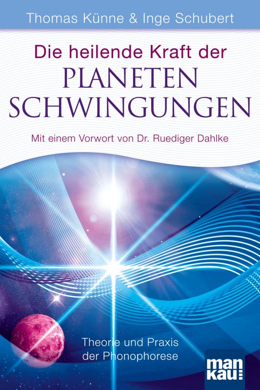 Cover-Bild Die heilende Kraft der Planetenschwingungen