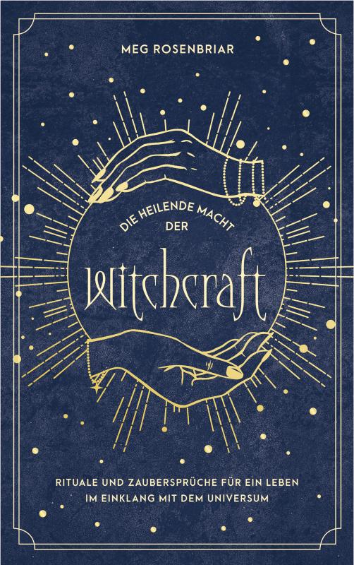 Cover-Bild Die heilende Macht der Witchcraft