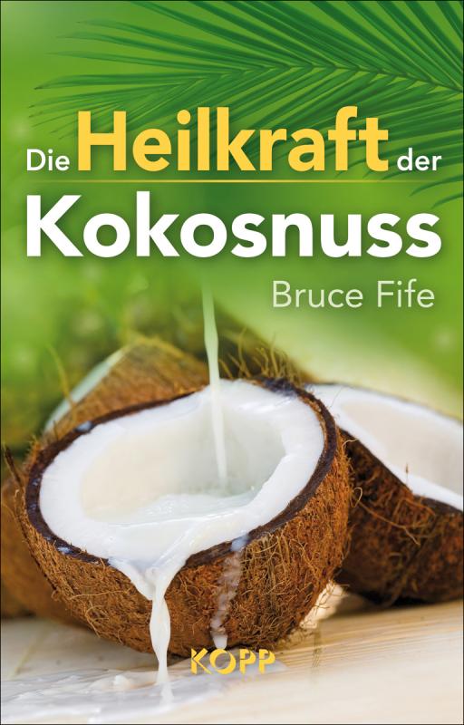 Cover-Bild Die Heilkraft der Kokosnuss