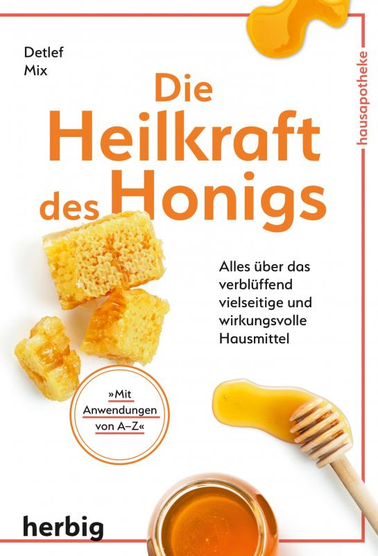 Cover-Bild Die Heilkraft des Honigs