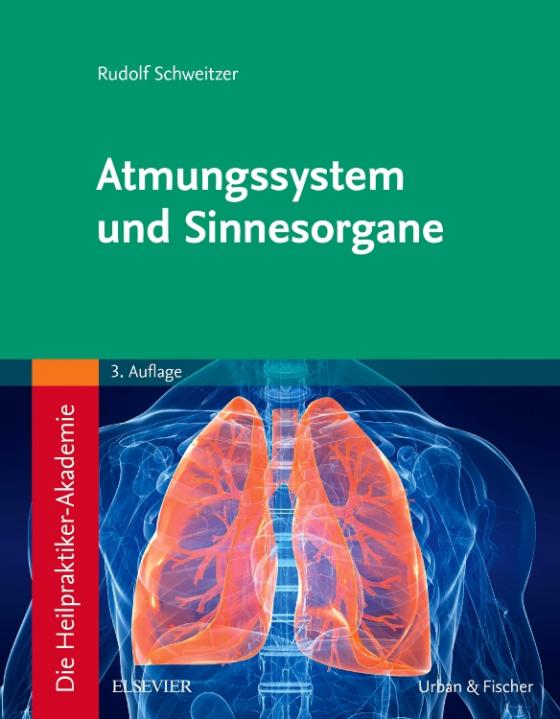 Cover-Bild Die Heilpraktiker-Akademie. Atmungssystem und Sinnesorgane