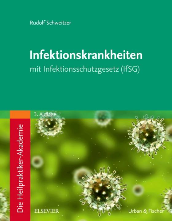 Cover-Bild Die Heilpraktiker-Akademie. Infektionskrankheiten