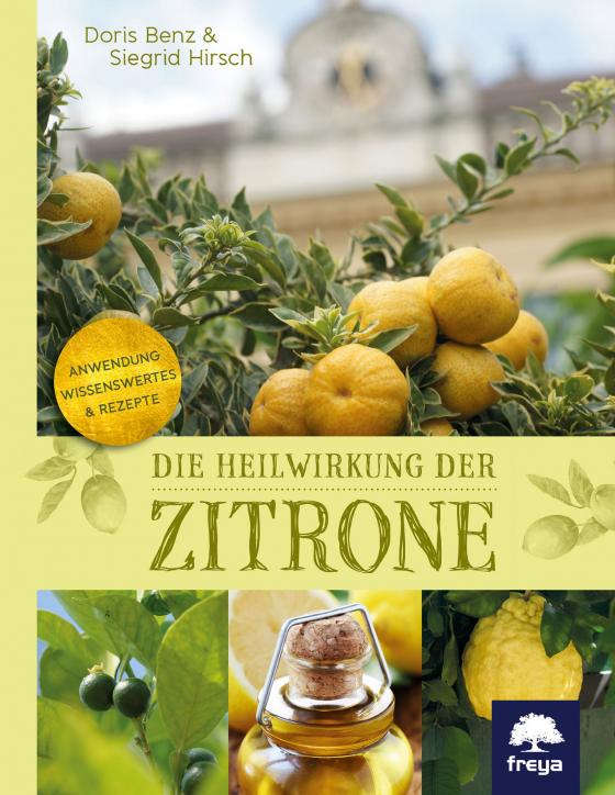 Cover-Bild Die Heilwirkung der Zitrone