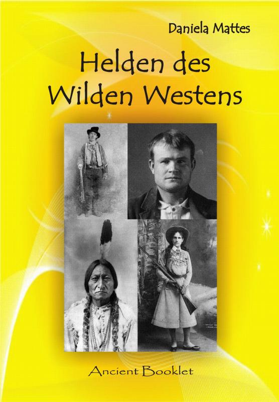 Cover-Bild Die Helden des Wilden Westens