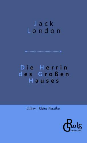 Cover-Bild Die Herrin des Großen Hauses