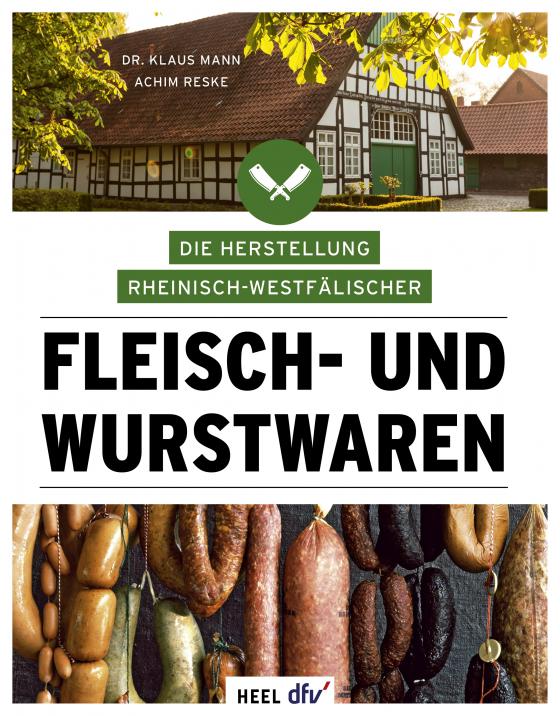 Cover-Bild Die Herstellung rheinisch-westfälischer Fleisch- und Wurstwaren