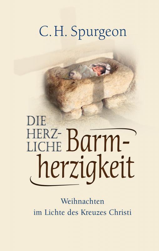 Cover-Bild Die herzliche Barmherzigkeit