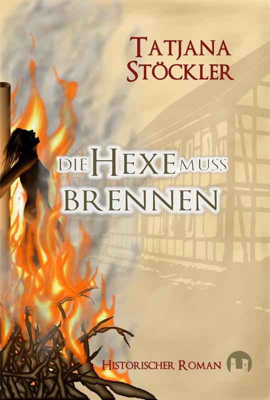 Cover-Bild Die Hexe muss brennen