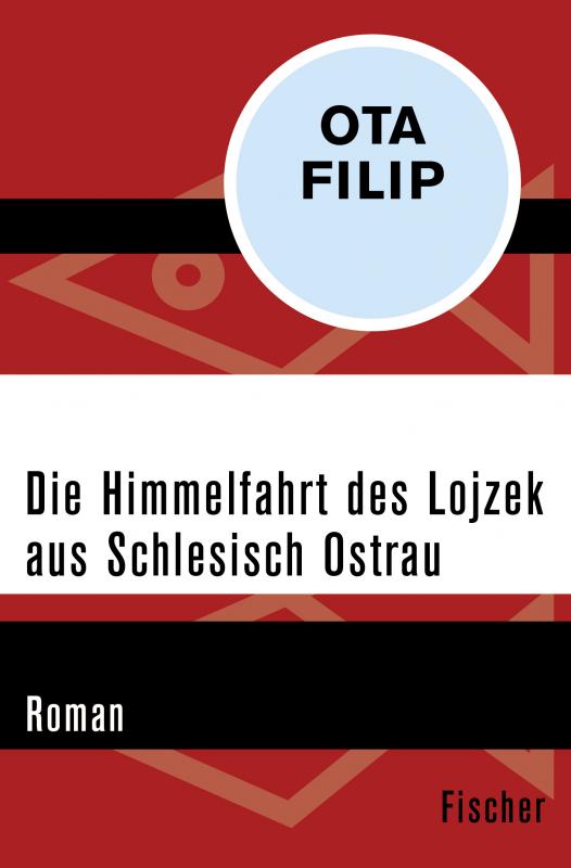 Cover-Bild Die Himmelfahrt des Lojzek aus Schlesisch Ostrau