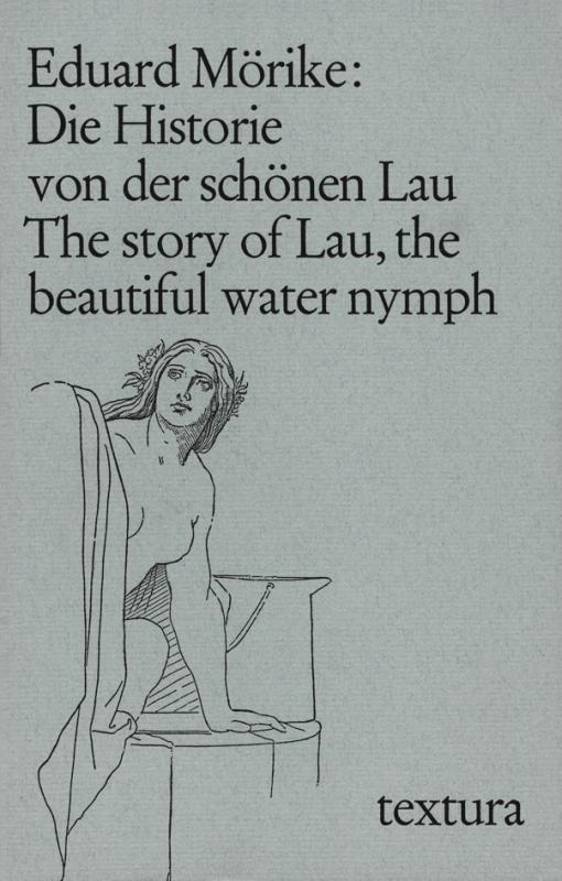 Cover-Bild Die Historie von der schönen Lau. The story of Lau, the beautiful water nymph