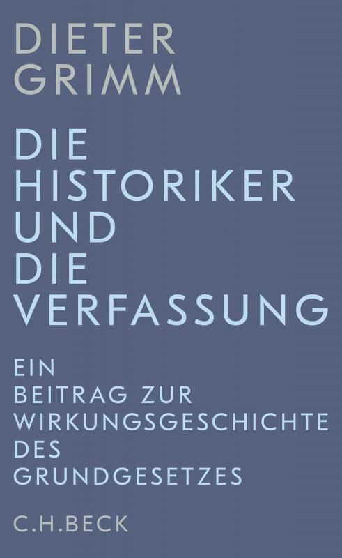 Cover-Bild Die Historiker und die Verfassung
