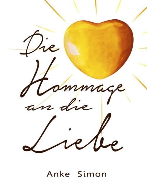 Cover-Bild Die Hommage an die Liebe